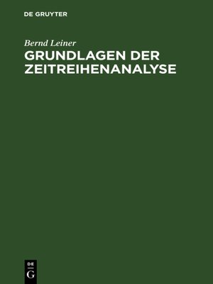 cover image of Grundlagen der Zeitreihenanalyse